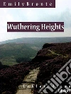 Wuthering Heights. E-book. Formato EPUB ebook di Emily Brontë