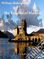 The Tragedie of Macbeth. E-book. Formato EPUB ebook