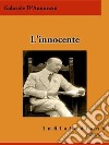 L'innocente. E-book. Formato EPUB ebook di Gabriele D&apos Annunzio