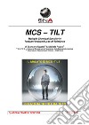 MCS - TILT Multiple Chemical Sensitivity - Toxicant Induced Loss of Tolerance. E-book. Formato PDF ebook