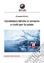 Condutture idriche in amianto e rischi per la salute. E-book. Formato PDF