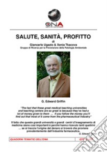 Salute, sanità, profitto. E-book. Formato PDF ebook di Giancarlo Ugazio