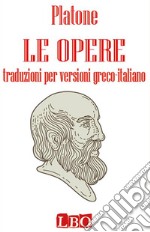 Le Opere - versioni greco-italianotraduzioni per versioni greco-italiano. E-book. Formato Mobipocket ebook