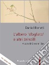 L&apos;albero &quot;sfogliato&quot; e altri brindilli. E-book. Formato PDF ebook