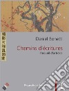 Chemins d&apos;écritures. Recueil d&apos;articles de Daniel Bonetti. E-book. Formato EPUB ebook