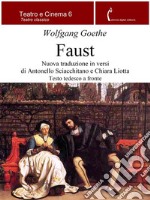 Faust PrimoNuova traduzione in versi con testo a fronte. E-book. Formato PDF ebook