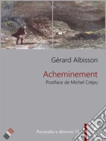 Acheminement. E-book. Formato EPUB ebook di Gérard Albisson