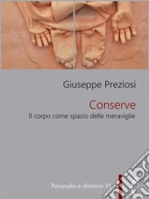 Conserve. E-book. Formato PDF ebook di Giuseppe Preziosi