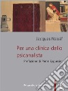 Per una clinica dello psicanalista. E-book. Formato PDF ebook di Jacques Nassif