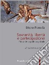 Sovranità, libertà e partecipazione. III. Libertà e sovranitàPer un’etica politica globale. E-book. Formato PDF ebook di Ettore Perrella