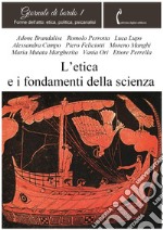 L&apos;etica e i fondamenti della scienza. E-book. Formato PDF ebook