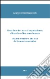 Cosa fare in caso di separazione, divorzio o fine convivenza. E-book. Formato EPUB ebook di Giorgio Aldo Maccaroni