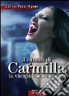 Il ritorno di Carmilla. La vampira innamorata. E-book. Formato PDF ebook di J.S. Le Fanu Nipote