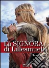 La signora di Lillesmuele. E-book. Formato Mobipocket ebook