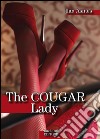 The cougar lady. Ediz. italiana. E-book. Formato EPUB ebook