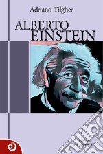 Alberto Einstein. E-book. Formato Mobipocket ebook