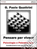 Pensare per vivere Psicologia e psicoterapia. E-book. Formato EPUB