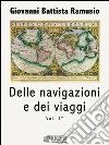 Delle navigazioni e dei viaggi vol. 1. E-book. Formato Mobipocket ebook di Giovanni Battista Ramusio