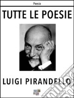 Tutte le poesie. E-book. Formato EPUB ebook