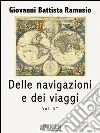 Delle navigazioni e dei viaggi vol. 5. E-book. Formato Mobipocket ebook di Giovan Battista Ramusio
