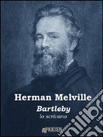 Bartleby lo scrivano. E-book. Formato EPUB ebook