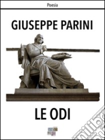 Le odi. E-book. Formato EPUB ebook di Giuseppe Parini