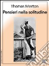 Pensieri nella solitudine. E-book. Formato EPUB ebook