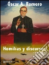 Homilias y discursos. E-book. Formato EPUB ebook di Oscar A. Romero