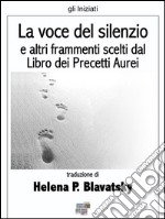 La voce del silenzio. E-book. Formato Mobipocket ebook