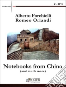 Notebooks from China (and much more) 2-2015. E-book. Formato Mobipocket ebook di Alberto Forchielli