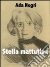 Stella mattutina. E-book. Formato EPUB ebook