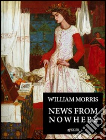 News from nowhere. E-book. Formato Mobipocket ebook di William Morris