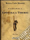 Epistola a Tiberio: Chronica Pisonum. E-book. Formato EPUB ebook di Renato Carlo Miradoli