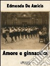 Amore e ginnastica. E-book. Formato Mobipocket ebook