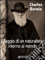 Viaggio di un naturalista intorno al mondo. E-book. Formato EPUB ebook