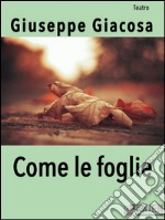 Come le foglie. E-book. Formato EPUB ebook