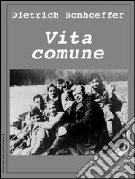 Vita comune. E-book. Formato EPUB ebook