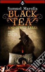 Black tea and other tales. E-book. Formato EPUB ebook