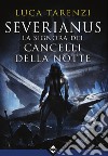 Severianus - La signora dei cancelli della notte. E-book. Formato EPUB ebook