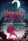 SDRN - From Bronze and Darkness. E-book. Formato EPUB ebook