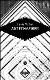 Antechamber - Eufemia n. 1. E-book. Formato EPUB ebook
