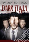 Dark Italy. E-book. Formato EPUB ebook