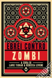 Ebrei Contro Zombi. E-book. Formato EPUB ebook di Rena Rossner