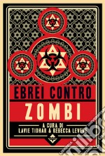 Ebrei Contro Zombi. E-book. Formato EPUB ebook