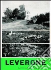 Leverone: Cenni storici, religiosi, folcloristici. E-book. Formato PDF ebook di MARCELLO – PADRE FRANCESCO – ROVERE O.F.M.