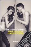 Perfetti da soli, completi insieme. E-book. Formato EPUB ebook