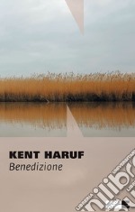 Benedizione. Trilogia della pianura. E-book. Formato EPUB ebook