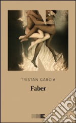 Faber. E-book. Formato EPUB ebook