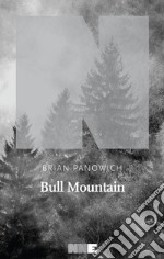 Bull Mountain. E-book. Formato EPUB ebook