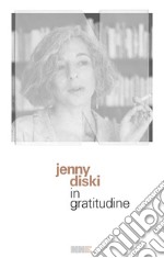 In gratitudine. E-book. Formato EPUB ebook